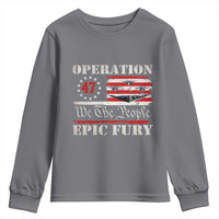 Operation Epic Fury We The People 47 Patriotic Flag Youth Sweatshirt B2 Spirit Constitutional Freedom Statement