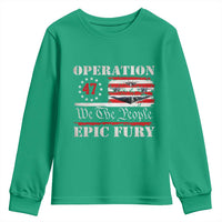 Operation Epic Fury We The People 47 Patriotic Flag Youth Sweatshirt B2 Spirit Constitutional Freedom Statement