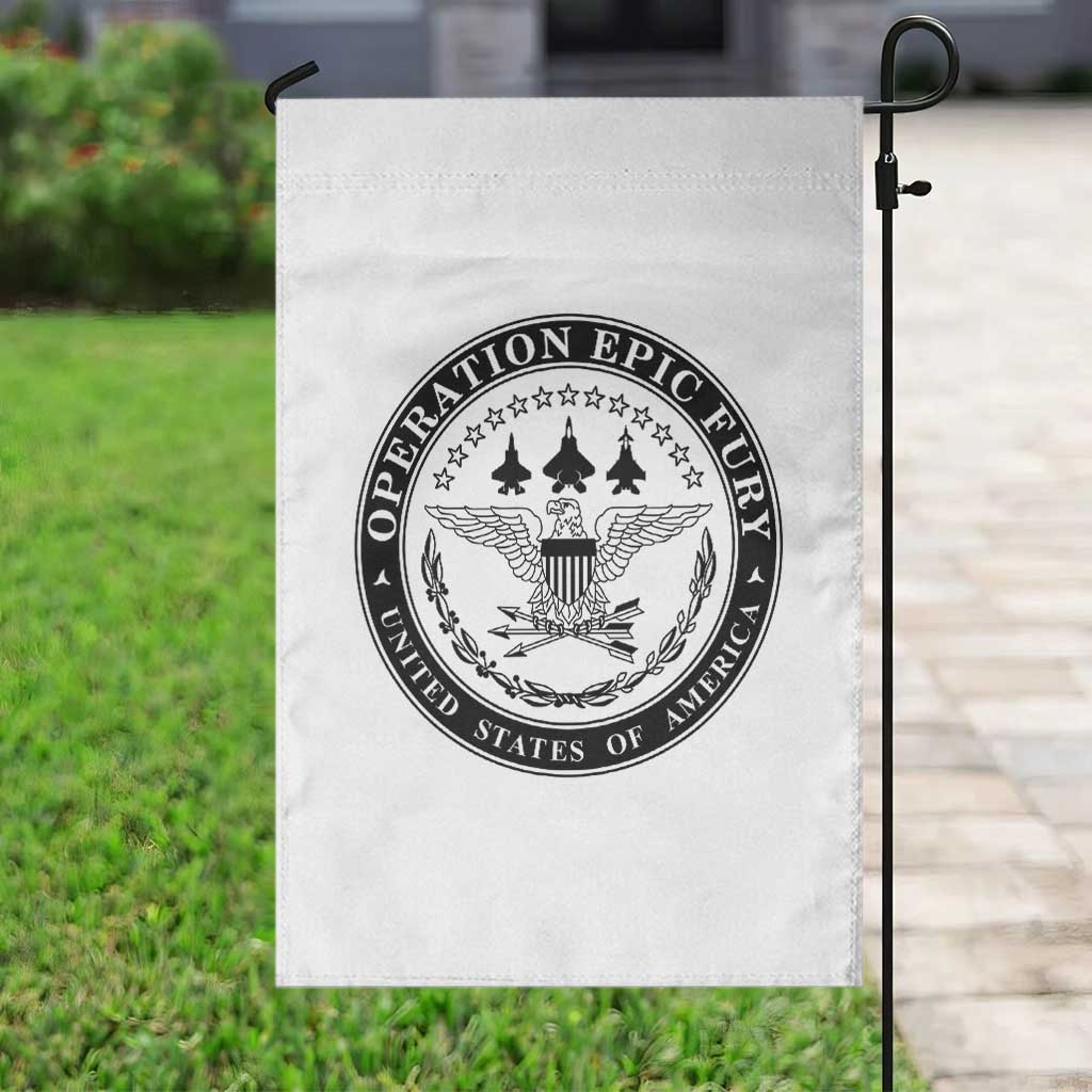 Operation Epic Fury USA Military Seal Garden Flag Patriotic Air Power Aviation Tribute