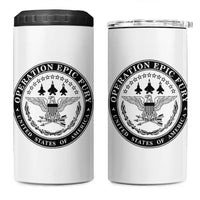 Operation Epic Fury USA Military Seal 4 in 1 Can Cooler Tumbler Patriotic Air Power Aviation Tribute