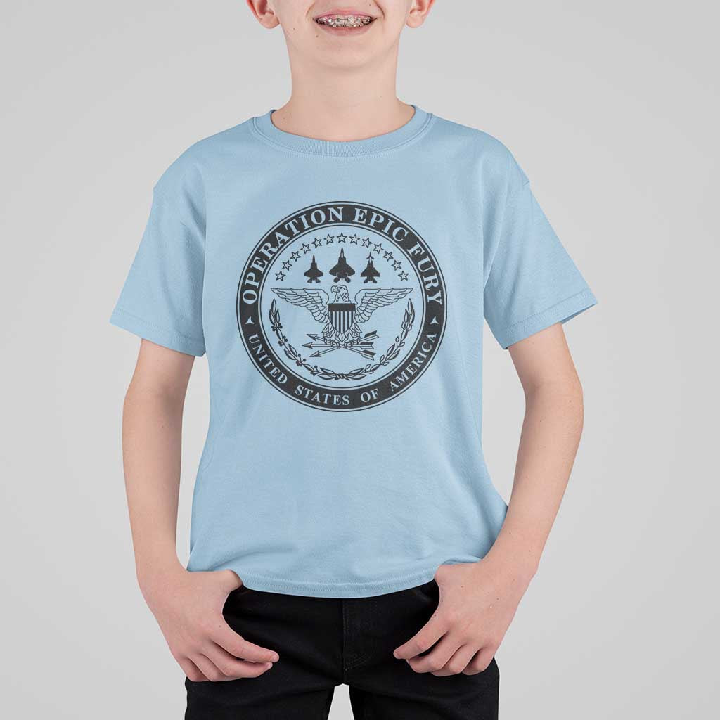 Operation Epic Fury USA Military Seal T Shirt For Kid Patriotic Air Power Aviation Tribute