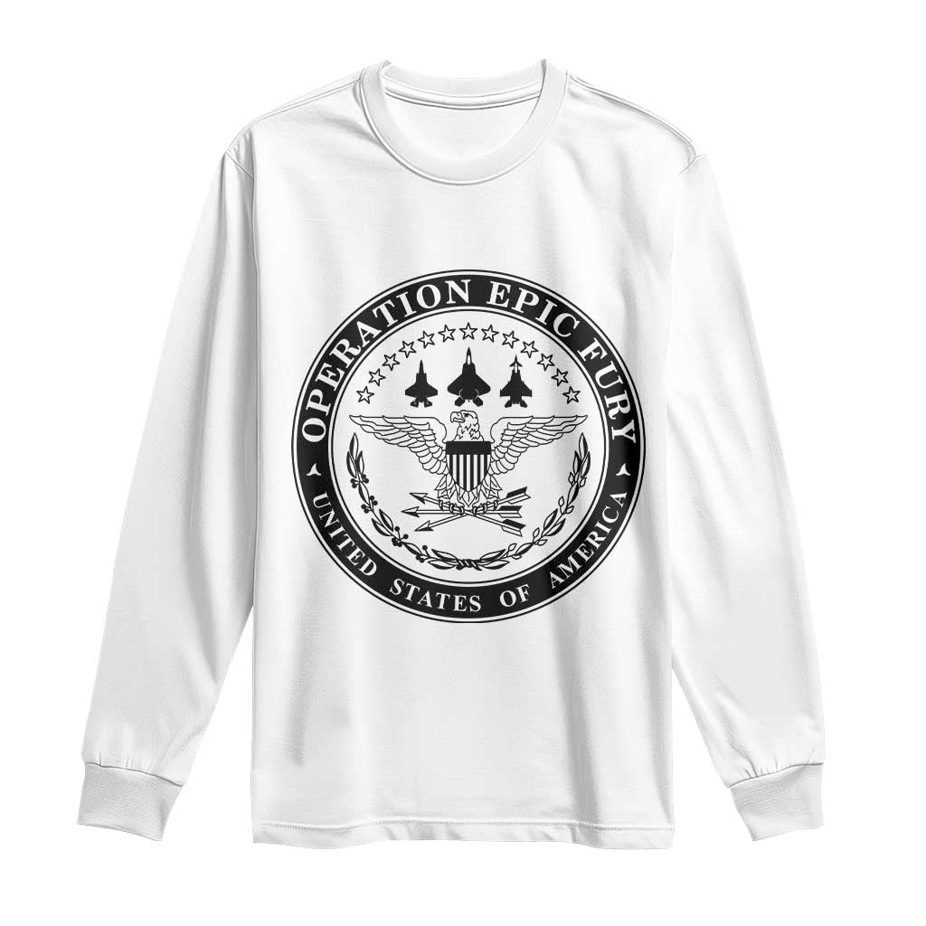 Operation Epic Fury USA Military Seal Long Sleeve Shirt Patriotic Air Power Aviation Tribute