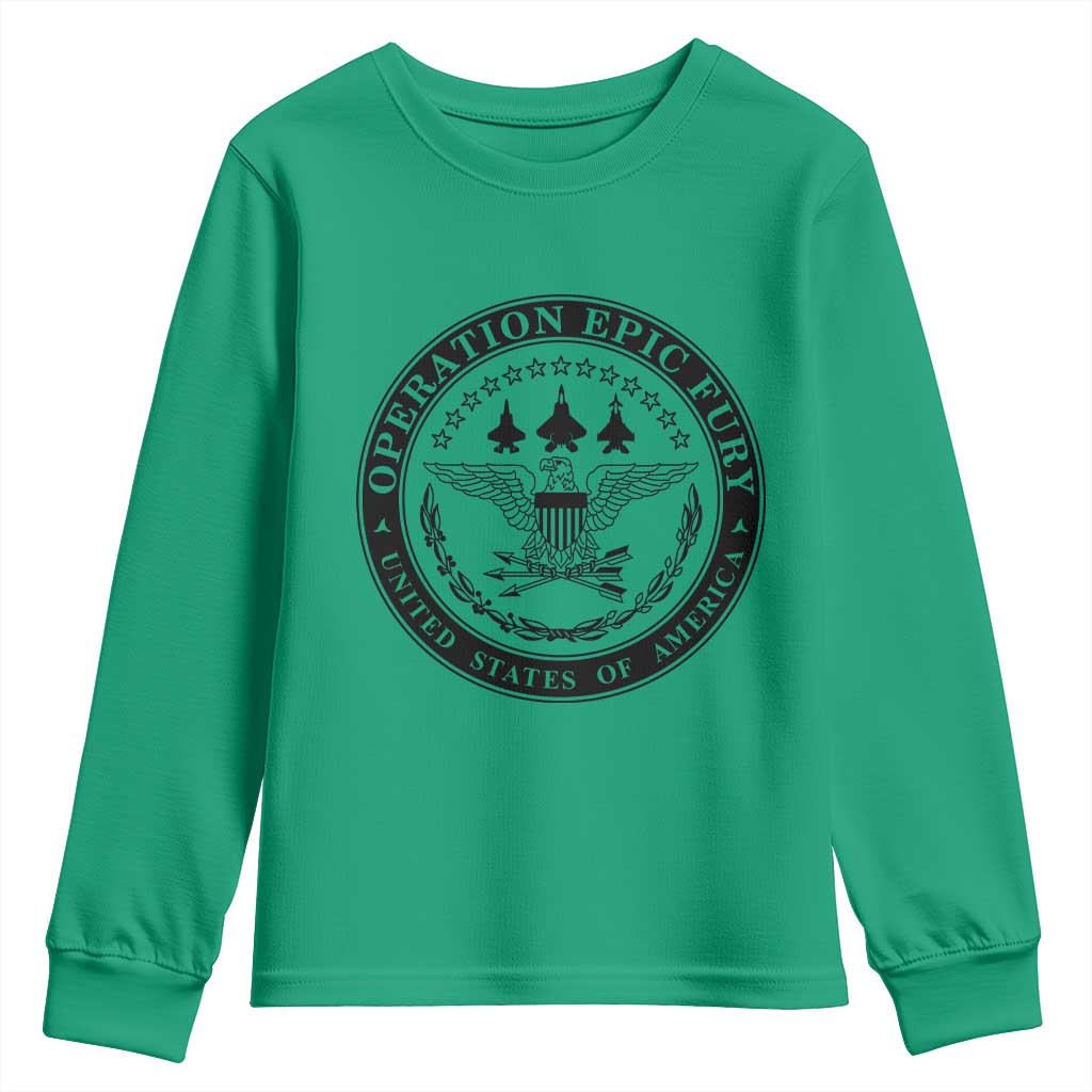 Operation Epic Fury USA Military Seal Youth Sweatshirt Patriotic Air Power Aviation Tribute