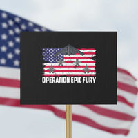 Operation Epic Fury Fighter Jet Formation American Flag Protest Sign B12 Spirit USA Strength and Freedom