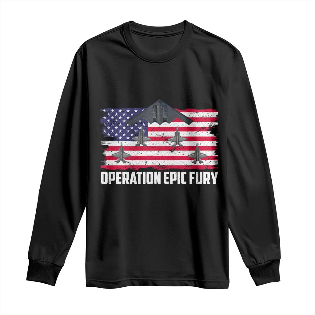 Operation Epic Fury Fighter Jet Formation American Flag Long Sleeve Shirt B12 Spirit USA Strength and Freedom
