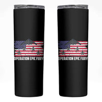 Operation Epic Fury Fighter Jet Formation American Flag Skinny Tumbler B12 Spirit USA Strength and Freedom