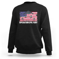 Operation Epic Fury Fighter Jet Formation American Flag Sweatshirt B12 Spirit USA Strength and Freedom