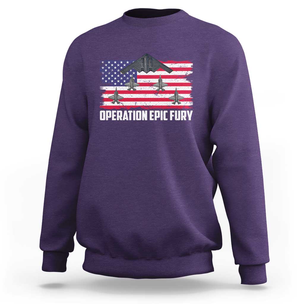 Operation Epic Fury Fighter Jet Formation American Flag Sweatshirt B12 Spirit USA Strength and Freedom