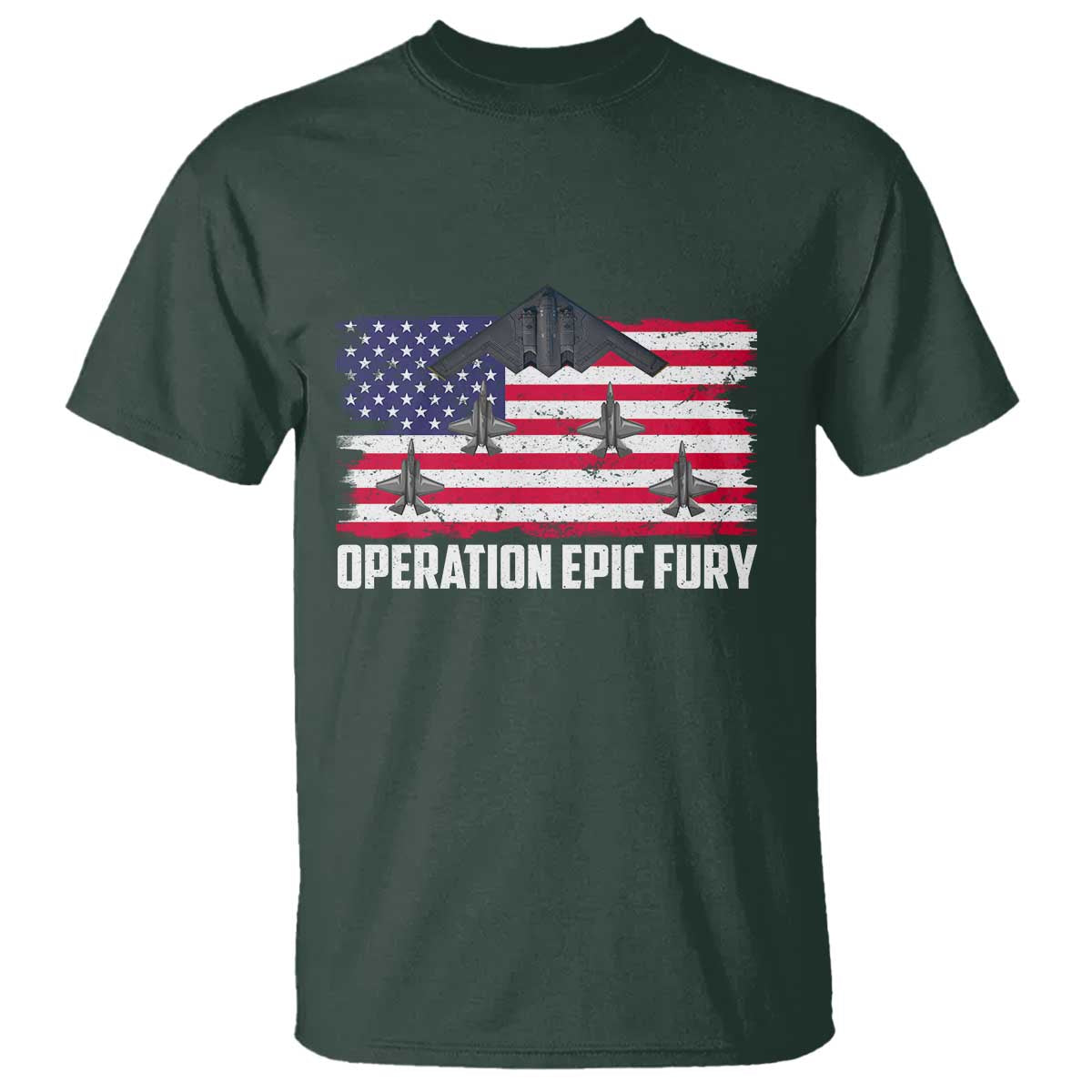 Operation Epic Fury Fighter Jet Formation American Flag T Shirt B12 Spirit USA Strength and Freedom