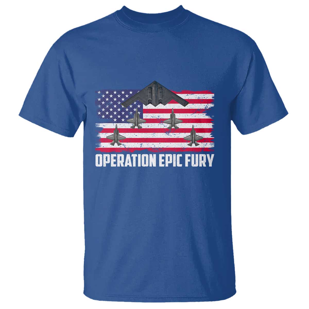 Operation Epic Fury Fighter Jet Formation American Flag T Shirt B12 Spirit USA Strength and Freedom