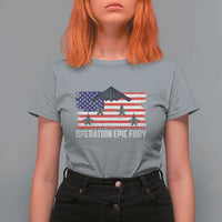 Operation Epic Fury Fighter Jet Formation American Flag T Shirt For Women B12 Spirit USA Strength and Freedom