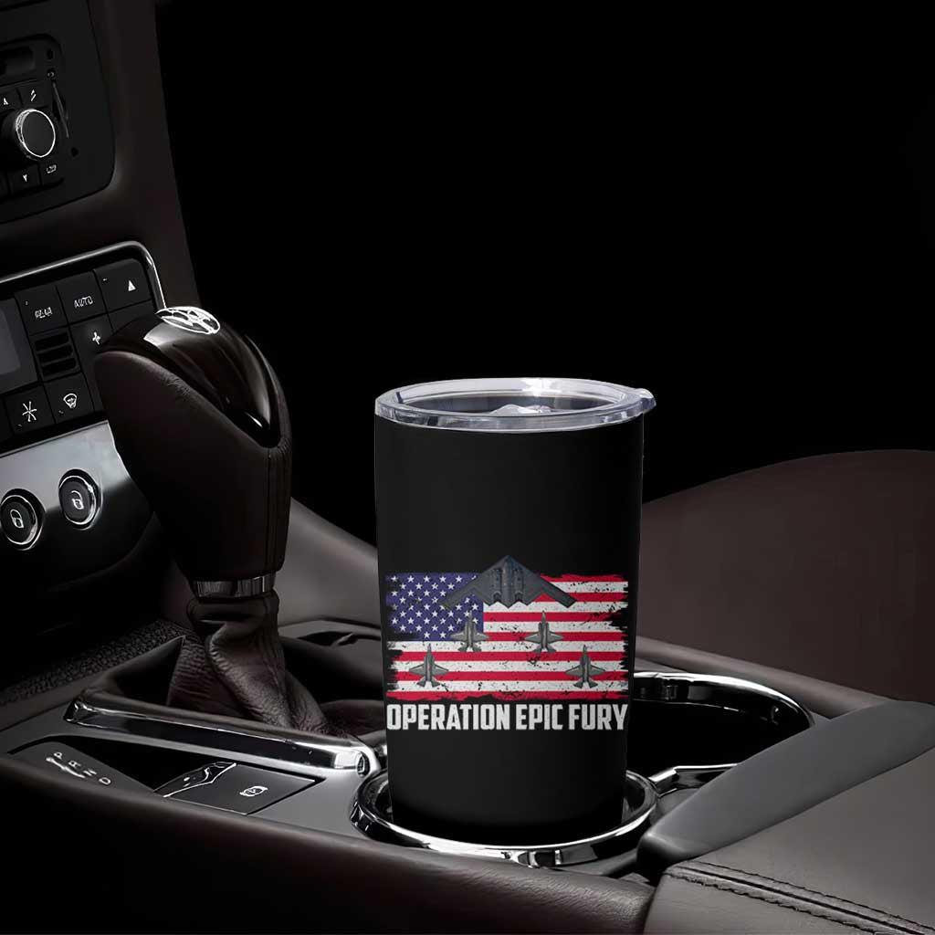 Operation Epic Fury Fighter Jet Formation American Flag Tumbler Cup B12 Spirit USA Strength and Freedom