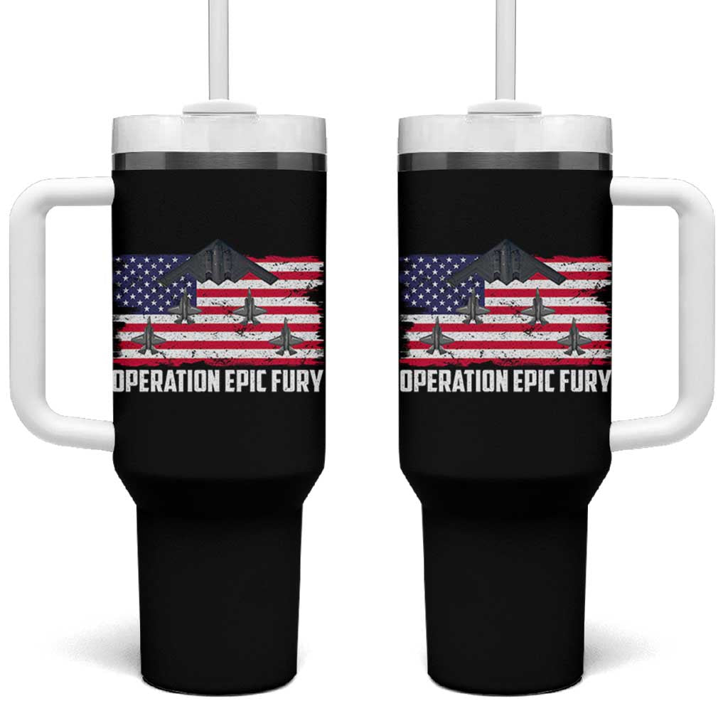 Operation Epic Fury Fighter Jet Formation American Flag Tumbler With Handle B12 Spirit USA Strength and Freedom