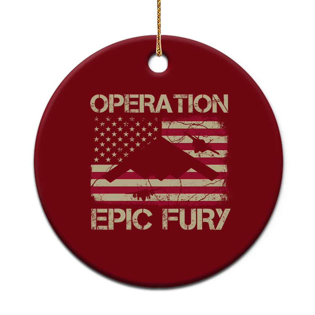 Operation Epic Fury Vintage American Flag Bomber Ceramic Ornament B2 Spirit Patriotic Strength