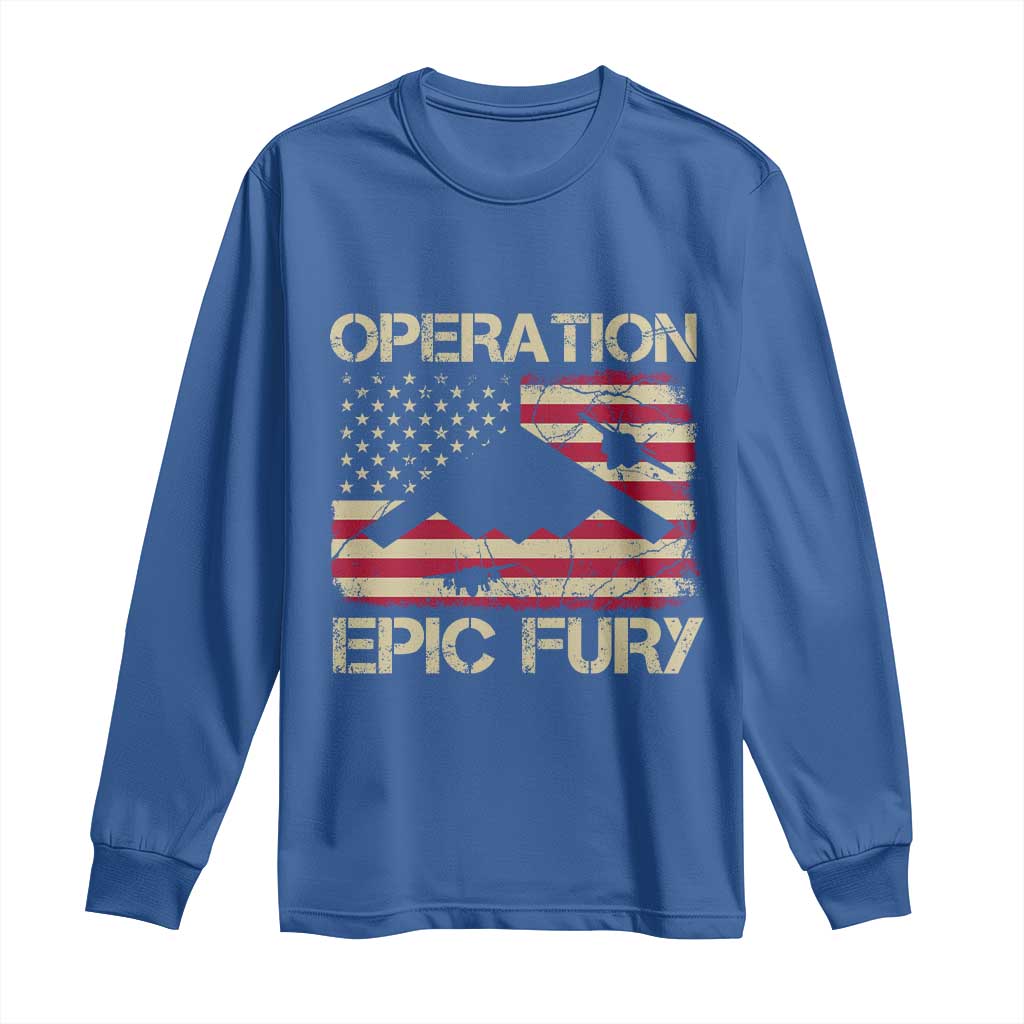 Operation Epic Fury Vintage American Flag Bomber Long Sleeve Shirt B2 Spirit Patriotic Strength