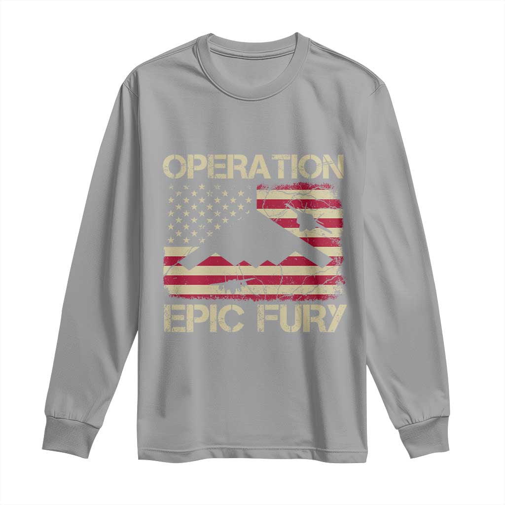 Operation Epic Fury Vintage American Flag Bomber Long Sleeve Shirt B2 Spirit Patriotic Strength