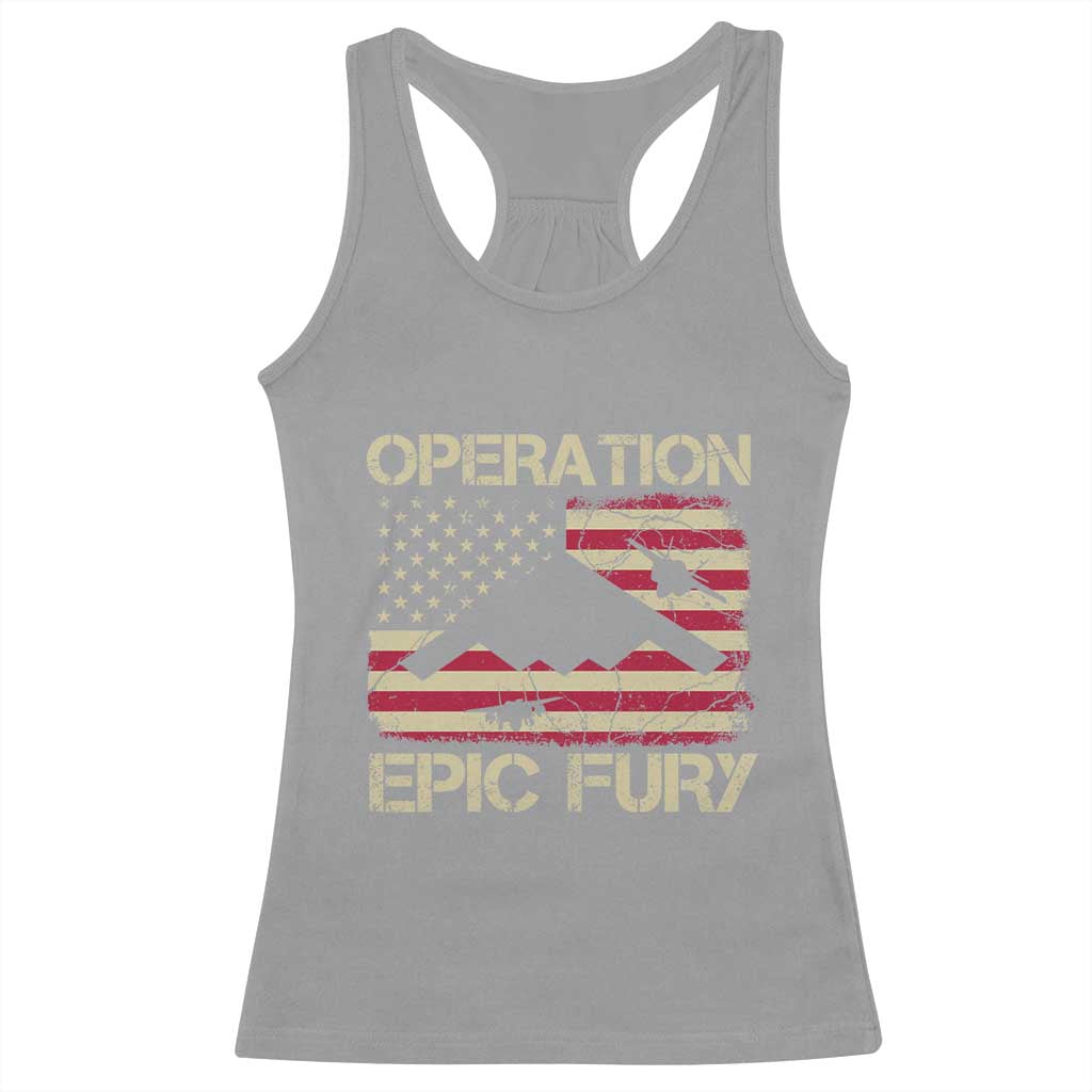 Operation Epic Fury Vintage American Flag Bomber Racerback Tank Top B2 Spirit Patriotic Strength