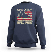 Operation Epic Fury Vintage American Flag Bomber Sweatshirt B2 Spirit Patriotic Strength