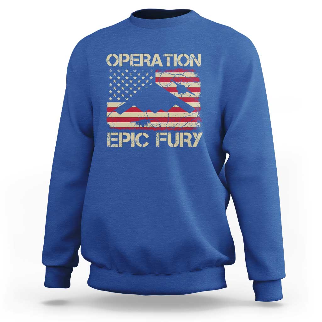 Operation Epic Fury Vintage American Flag Bomber Sweatshirt B2 Spirit Patriotic Strength