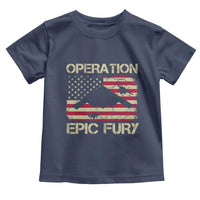 Operation Epic Fury Vintage American Flag Bomber Toddler T Shirt B2 Spirit Patriotic Strength