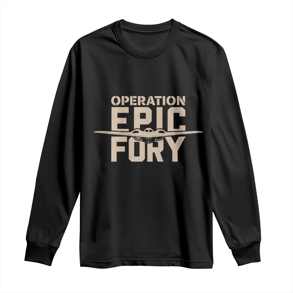 Operation Epic Fury Stealth Bomber Silhouette Long Sleeve Shirt Patriotic B2 Spirit Aviation Statement