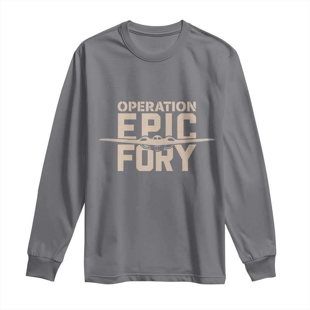 Operation Epic Fury Stealth Bomber Silhouette Long Sleeve Shirt Patriotic B2 Spirit Aviation Statement