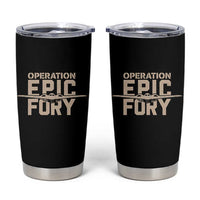 Operation Epic Fury Stealth Bomber Silhouette Tumbler Cup Patriotic B2 Spirit Aviation Statement