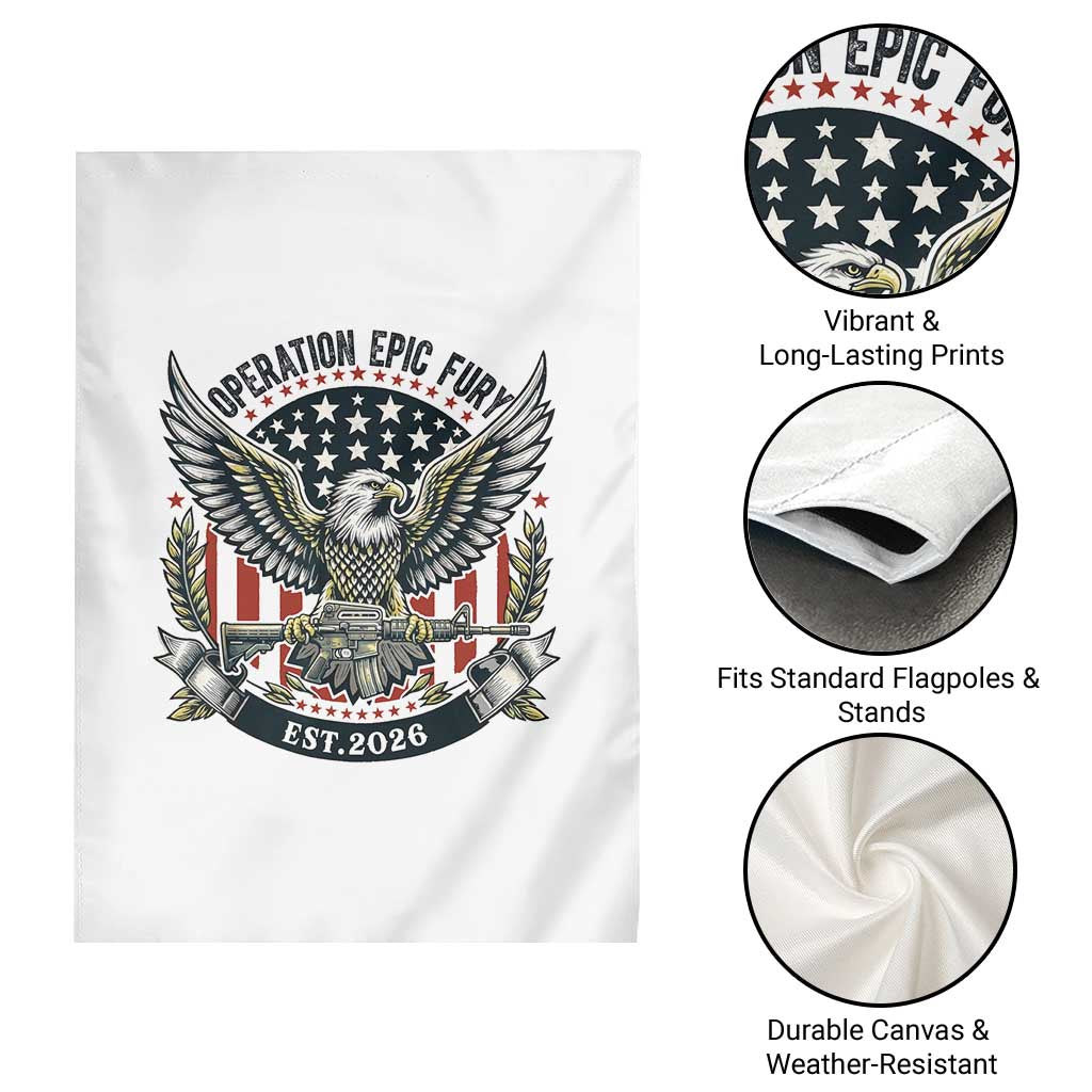 Operation Epic Fury Patriotic Eagle Crest Est 2026 Garden Flag American Strength Freedom