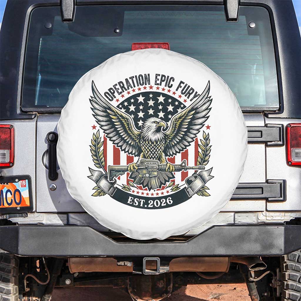 Operation Epic Fury Patriotic Eagle Crest Est 2026 Spare Tire Cover American Strength Freedom