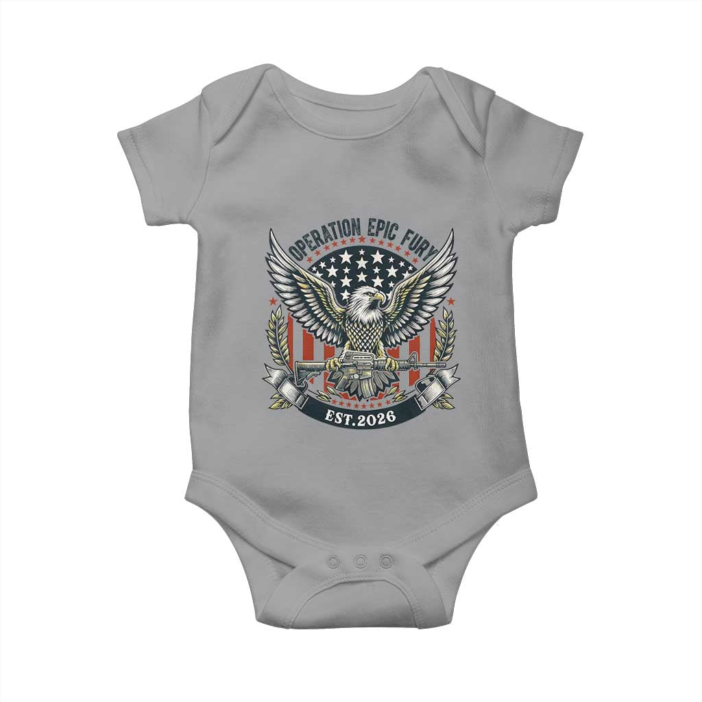 Operation Epic Fury Patriotic Eagle Crest Est 2026 Baby Onesie American Strength Freedom