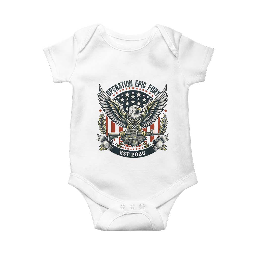 Operation Epic Fury Patriotic Eagle Crest Est 2026 Baby Onesie American Strength Freedom