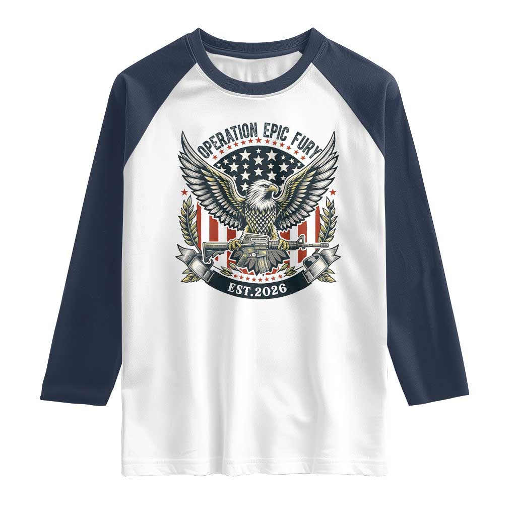 Operation Epic Fury Patriotic Eagle Crest Est 2026 Raglan Shirt American Strength Freedom