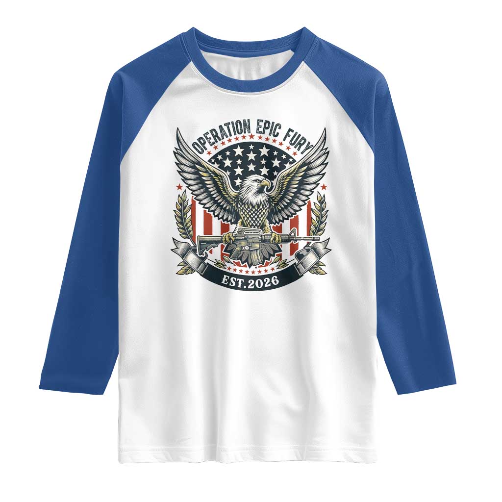 Operation Epic Fury Patriotic Eagle Crest Est 2026 Raglan Shirt American Strength Freedom