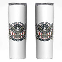 Operation Epic Fury Patriotic Eagle Crest Est 2026 Skinny Tumbler American Strength Freedom