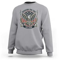 Operation Epic Fury Patriotic Eagle Crest Est 2026 Sweatshirt American Strength Freedom