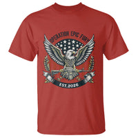 Operation Epic Fury Patriotic Eagle Crest Est 2026 T Shirt American Strength Freedom