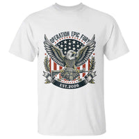 Operation Epic Fury Patriotic Eagle Crest Est 2026 T Shirt American Strength Freedom