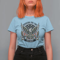 Operation Epic Fury Patriotic Eagle Crest Est 2026 T Shirt For Women American Strength Freedom