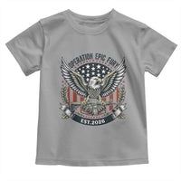 Operation Epic Fury Patriotic Eagle Crest Est 2026 Toddler T Shirt American Strength Freedom