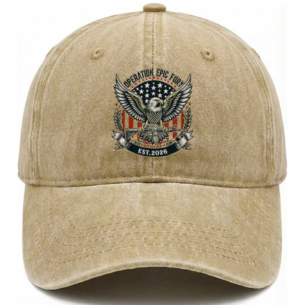 Operation Epic Fury Patriotic Eagle Crest Est 2026 Washed Cotton Baseball Cap American Strength Freedom