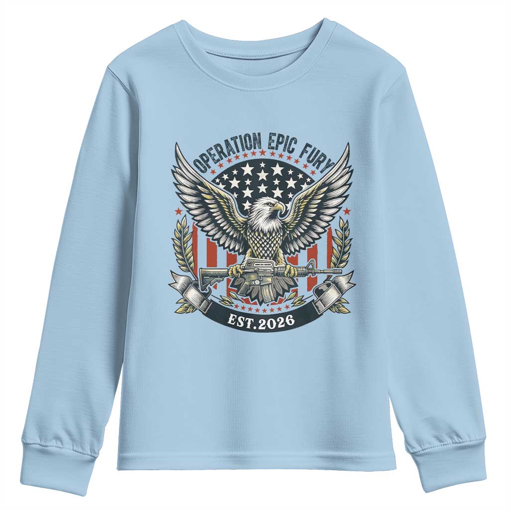 Operation Epic Fury Patriotic Eagle Crest Est 2026 Youth Sweatshirt American Strength Freedom