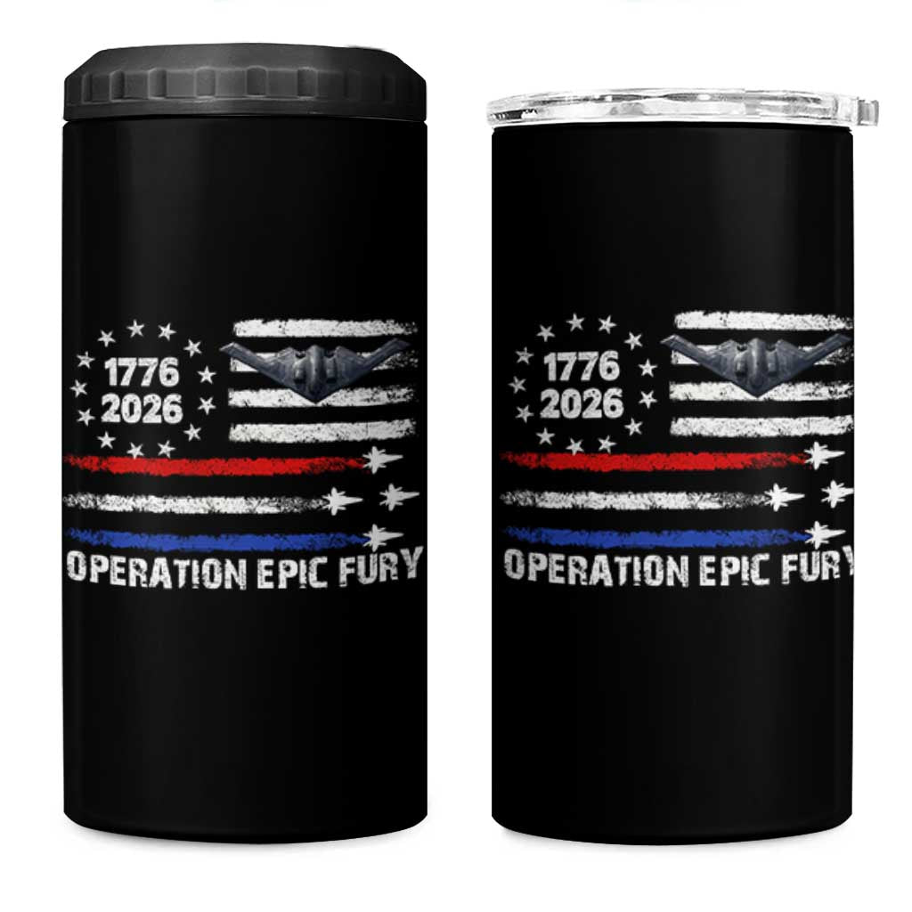 Operation Epic Fury 1776 2026 American Flag Aviation 4 in 1 Can Cooler Tumbler Freedom Anniversary Statement