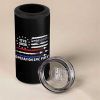 Operation Epic Fury 1776 2026 American Flag Aviation 4 in 1 Can Cooler Tumbler Freedom Anniversary Statement