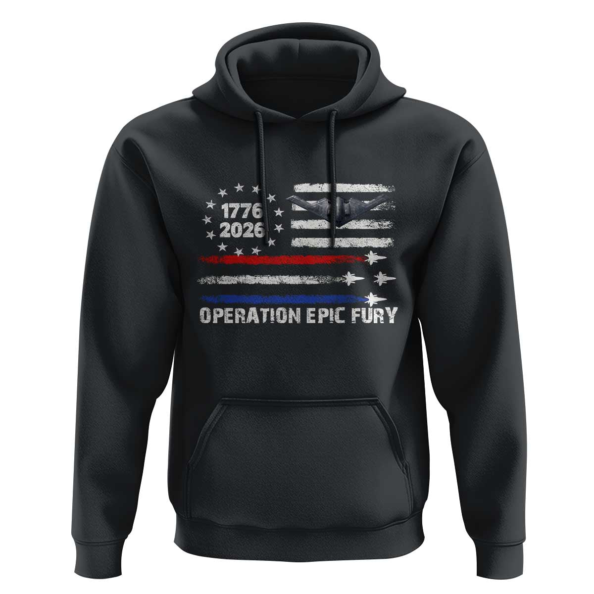Operation Epic Fury 1776 2026 American Flag Aviation Hoodie Freedom Anniversary Statement