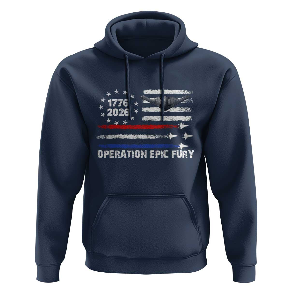 Operation Epic Fury 1776 2026 American Flag Aviation Hoodie Freedom Anniversary Statement