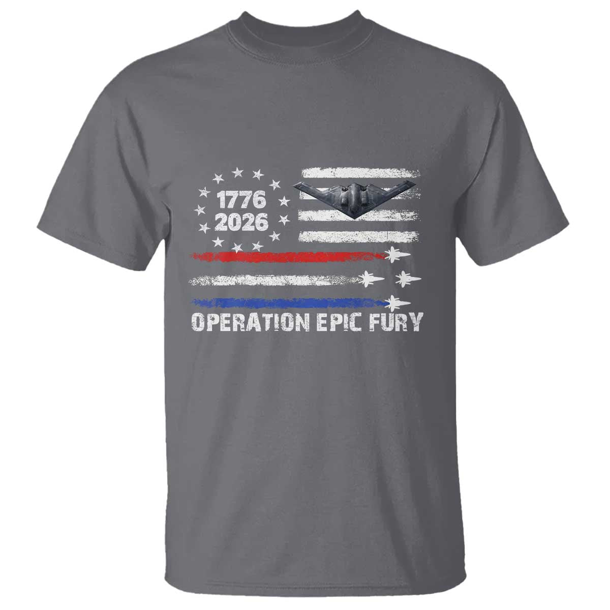 Operation Epic Fury 1776 2026 American Flag Aviation T Shirt Freedom Anniversary Statement