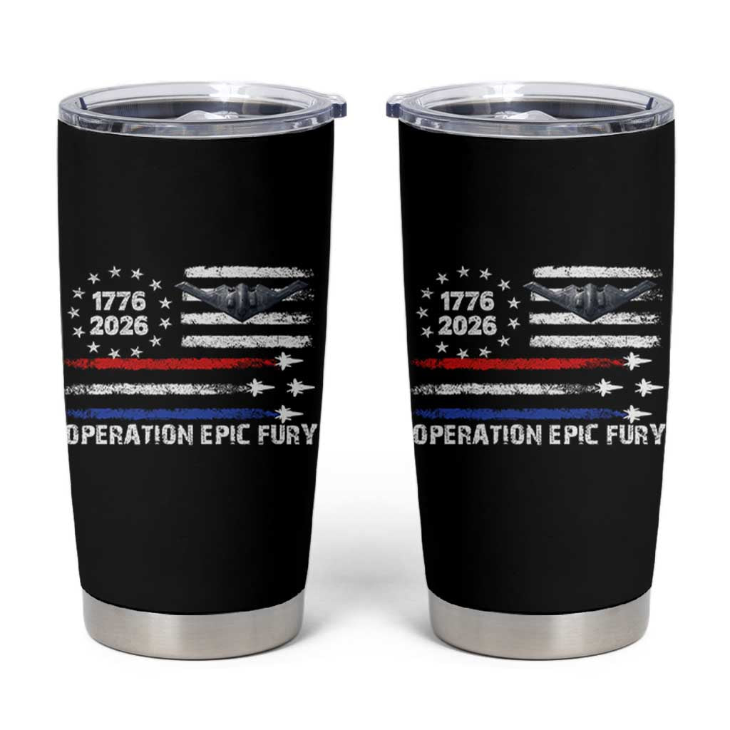Operation Epic Fury 1776 2026 American Flag Aviation Tumbler Cup Freedom Anniversary Statement