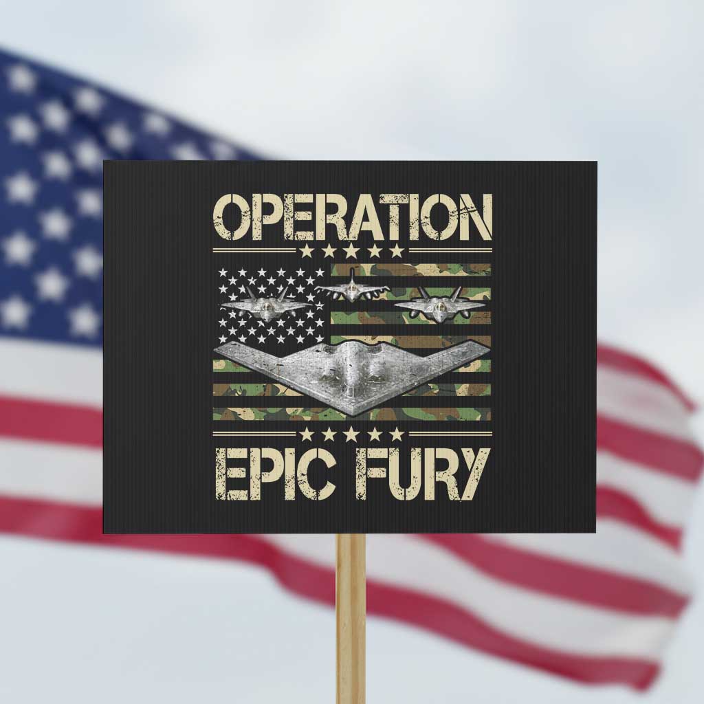 Operation Epic Fury Camo American Flag Protest Sign B12 Spirit Stealth Bomber Formation Patriotic Air Power