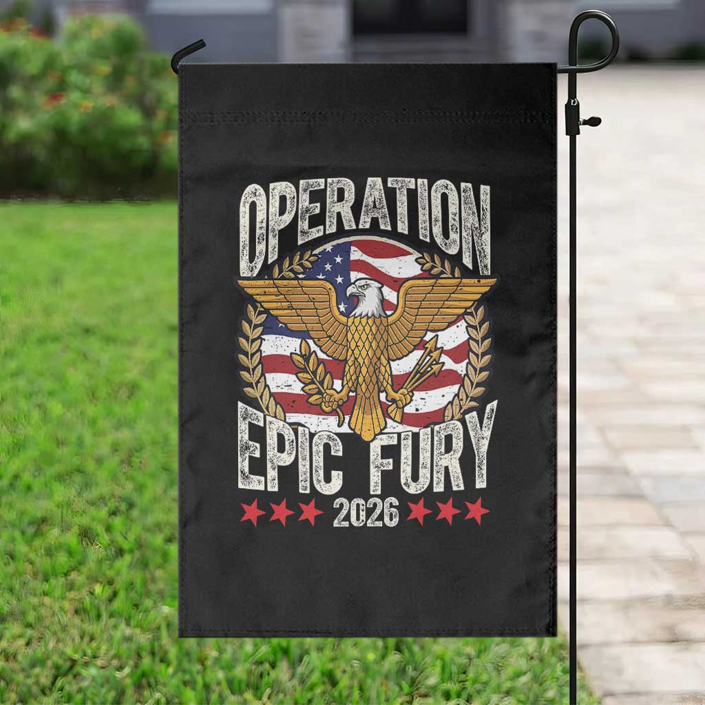 Operation Epic Fury 2026 Patriotic Eagle Crest Garden Flag American Strength and Freedom