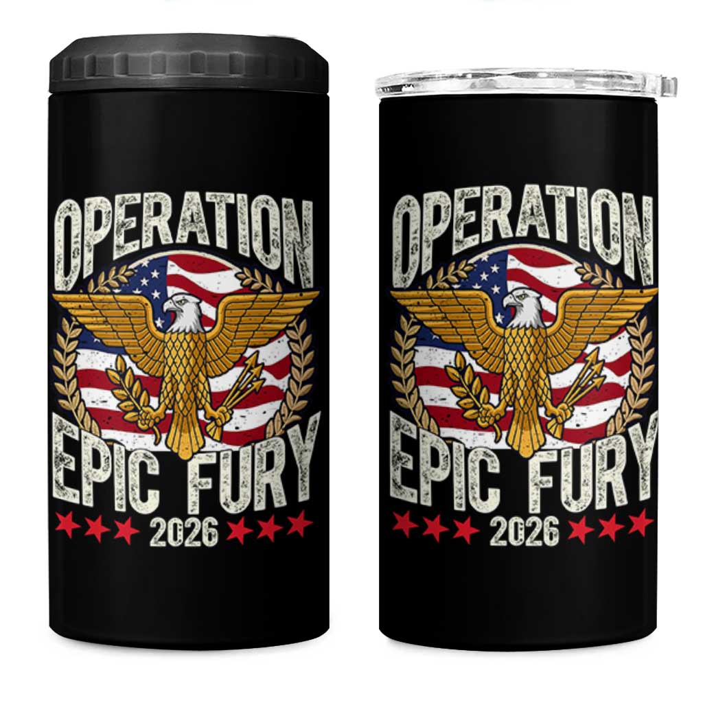 Operation Epic Fury 2026 Patriotic Eagle Crest 4 in 1 Can Cooler Tumbler American Strength and Freedom